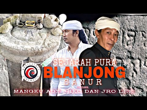 SEJARAH KEBERADAAN PURA BLANJONG DAN PRASASTI BLANJONG DI PESISIR SANUR