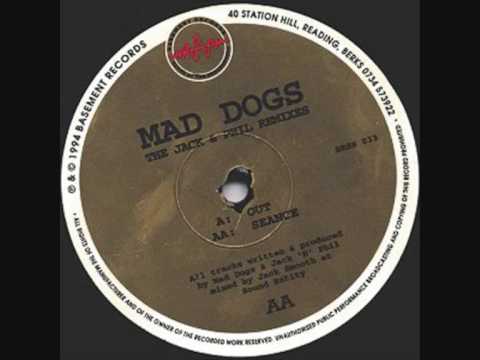 Mad Dogs - Seance (The Jack & Phil Remixes)