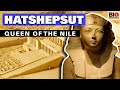 Hatshepsut Queen Of The Nile