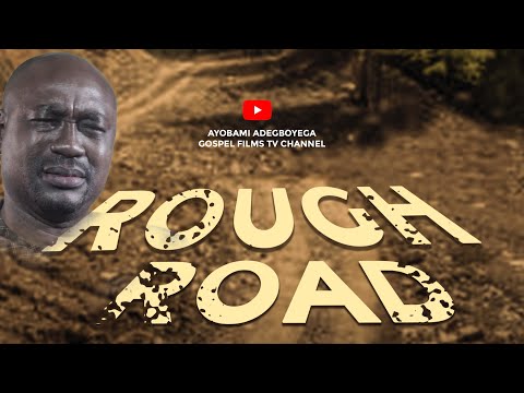 ROUGH ROAD by Ayobami Adegboyega