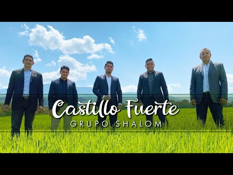 Castillo Fuerte - Grupo Shalom (Himno 400 del himnario adventista)