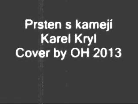Prsten s kamejí - Karel Kryl, cover by OH