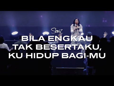 Sari Simorangkir - Bila Engkau Tak Besertaku, Ku Hidup Bagi-Mu medley (from JPCC Sunday Service)