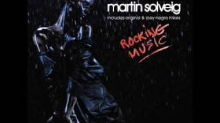 Martin Solveig - Rocking Music [full version 7min] (HQ)