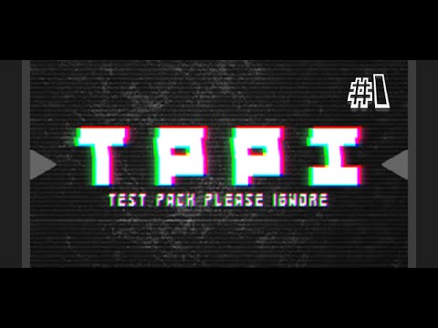 FTB - TPPI (Test Pack Please Ignore) - S1. Ep 1. - Village!!