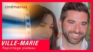 Reportage plateau de Ville-Marie (avec Monica Bellucci) ★★ Cinémaniak ★★