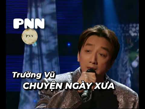 CHUYỆN NGÀY XƯA