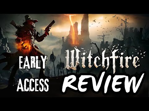 Witchfire Early Access Review - Is This the Next Big Dark Fantasy FPS?