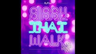 RuPaul - Sissy That Walk (Matt Nevin Fix)
