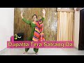 Dupatta Tera Satrang Da (Dance video) | Surjit Bindrakhia