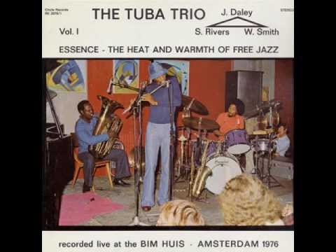 Sam Rivers The Tuba Trio / Part V - Group With The Flute
