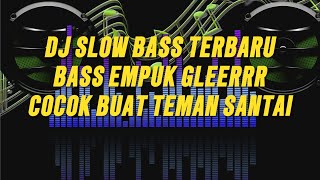 Download lagu DJ. SLOW BASS POPULER BASS GLEERRR 'DJTIKTOKVIRAL' mp3 Download lagu DJ. SLOW BASS POPULER BASS GLEERRR 'DJTIKTOKVIRAL' mp3