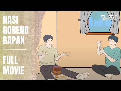 NASI GORENG BAPAK FULL MOVIE - Animasi Sekolah