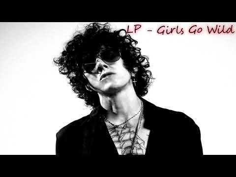 LP - Girls Go Wild (High Sound Quality)