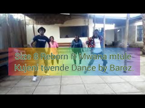 Size-8-Reborn-ft-mwana-mtule-kujeni-twende official Dance video#Yahweh