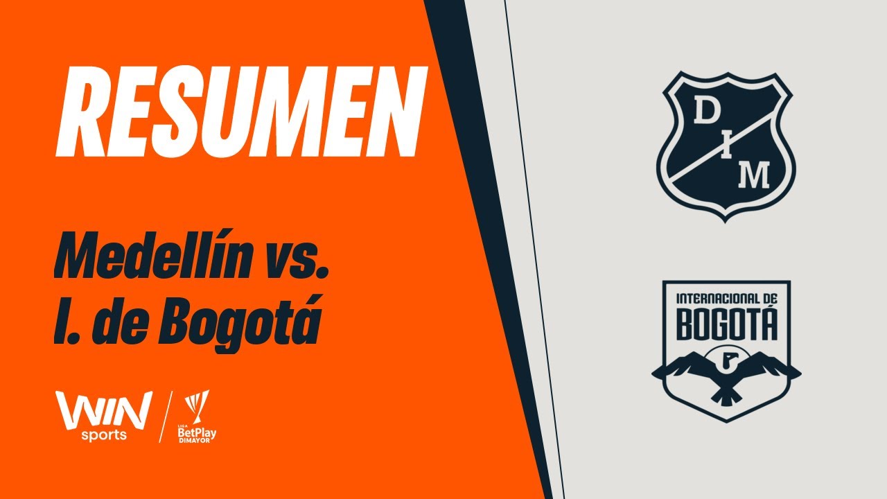 Independiente Medellín vs Internacional de Bogotá Highlights