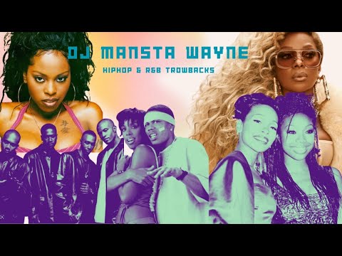 DJ Mansta Wayne RNB & HIP HOP 90's Throwback