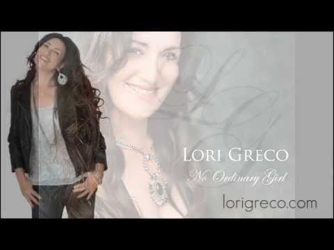 Lori Greco - No Ordinary Girl