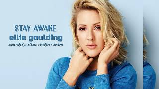 Ellie Goulding - Stay Awake (Extended Mollem Studios Version)