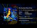 The Very Best Time of Year - John Rutter, The Cambridge Singers, City of London Sinfonia