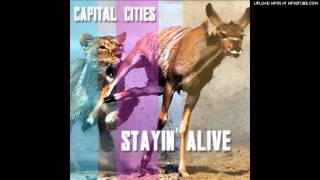 Capital Cities - Stayin&#39; Alive (Cover)