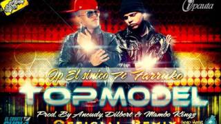 Top Model - JP El Sinico Ft Farruko ( Remix )