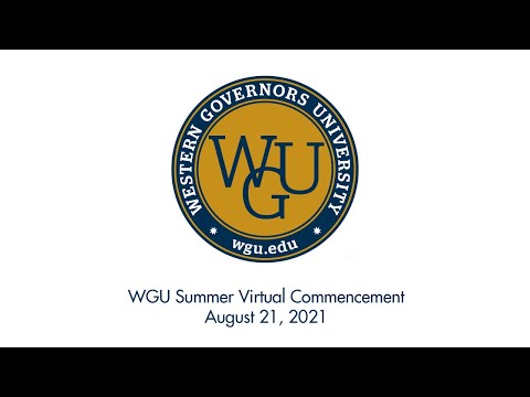 WGU Summer 2021 Virtual Commencement - Master's Ceremony
