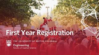 UBC Engineering: First Year Registration Workshop (May 20)
