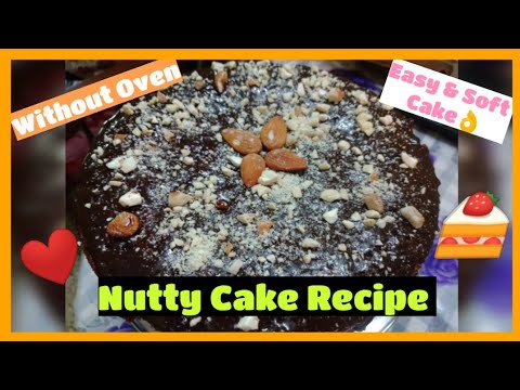 #Cake_recipe//#Without_Oven❤// #Nutty_Cake🍰// Teatime_Cake👌