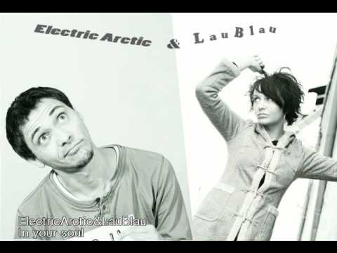 EA electric arctic & LauBlau 