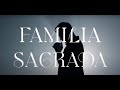 Familia Sagrada - Joan Condal & Manu Om & Familia Sagrada