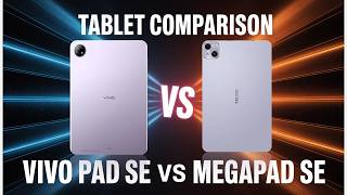 Vivo Pad SE vs Tecno Megapad SE