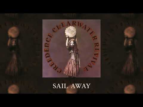 Sail Away - Creedence Clearwater Revival