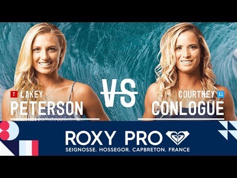 Lakey Peterson vs. Courtney Conlogue - Quarterfinals, Heat 3 - Roxy Pro France 2017