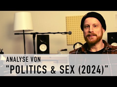 Analyse von "Politik & Sex" von Alexander Reiff