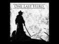 One Last Hero - Five Last Words 