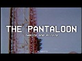 THE PANTALOON - twenty one pilots - lyrics