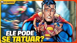 CAN SUPERMAN GET A TATTOO? CHECK IT OUT