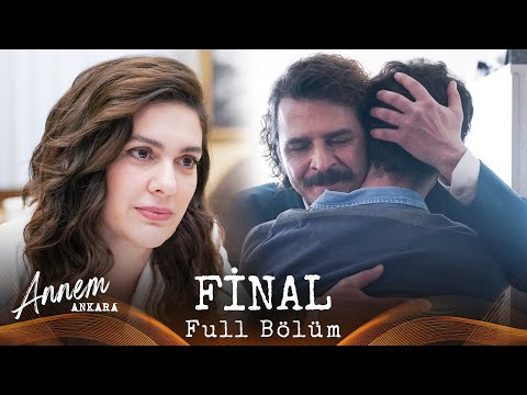 Annem Ankara – 15. Bölüm (FİNAL)