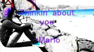 Thinkin' About You- Mario