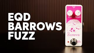 Video thumbnail for EarthQuaker Devices Barrows Fuzz Pedal Overview by Sweetwater Soundcheck
