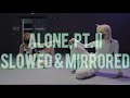 ALONE PT II JIN LEE X DEBBY CHOREO SLOWED MIRRORED