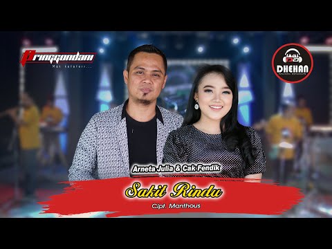Sakit Rindu - Arneta Julia Feat Cak Fendik Adella || Pringgondani Mak Ketotor x Dhehan