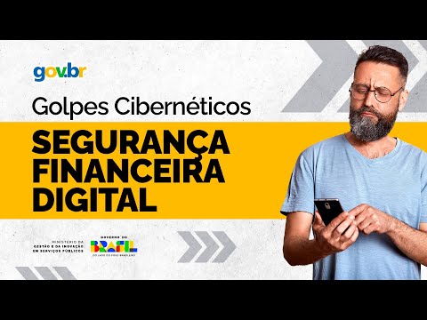 Golpes Cibernéticos: Segurança Financeira Digital