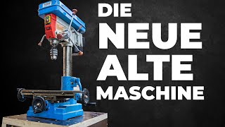 Endlich haben wir eine neue (alte) Standbohrmaschine.