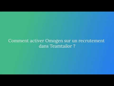 Activer Omogen sur un recrutement