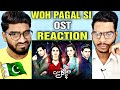 Woh Pagal Si OST Reaction | Sibtain Khalid | ARY Digital | Indian Broz Reaction