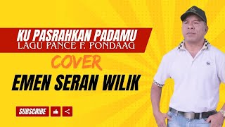 Download lagu KU PASRAHKAN PADAMU - EMEN SERAN WILIK (Cover) mp3 Download lagu KU PASRAHKAN PADAMU - EMEN SERAN WILIK (Cover) mp3