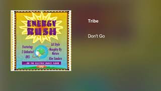 Tribe - Don't Go