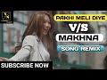 Pakhi Meli Diye vs Makhna Song || Remix song | Assamese Dance Music || Zubeen garg ||